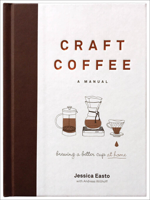 Title details for Craft Coffee by Jessica Easto - Available